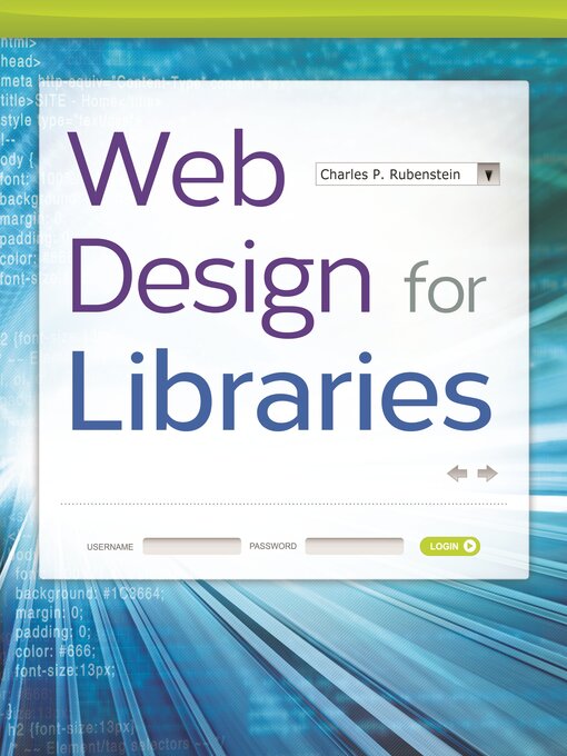 Title details for Web Design for Libraries by Charles P. Rubenstein - Available